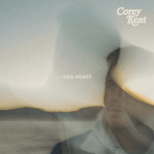 This Heart by Corey Kent