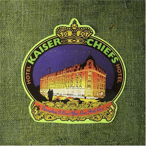Everyday I Love You Less and Less by Kaiser Chiefs
