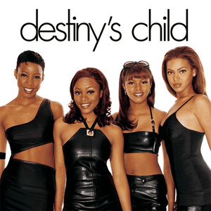 Destiny's Child by Destiny’s Child