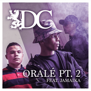 Oralé Pt. 2 by DC