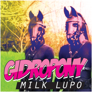 milk lupo by Gidropony