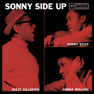 Sonny Side Up by Sonny Rollins