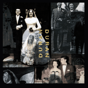 Duran Duran (The Wedding Album) by Duran Duran