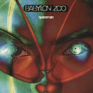 Spaceman by Babylon Zoo