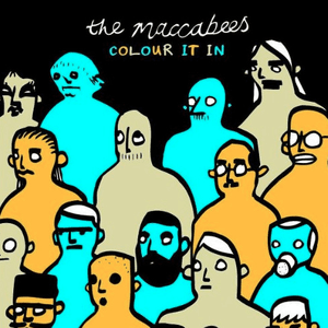 Colour It In (UK 2008 Version) by The Maccabees