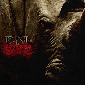 Barbarism by FATAL