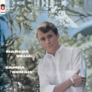 Marcos Valle Samba "Demais" by Marcos Valle