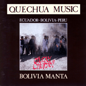 Quechua Music by Bolivia Manta