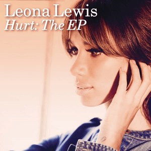 Hurt: The EP by Leona Lewis
