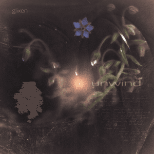 unwind by Glixen