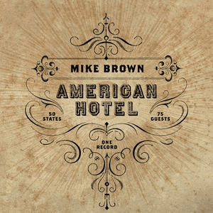 American Hotel by Mike Brown