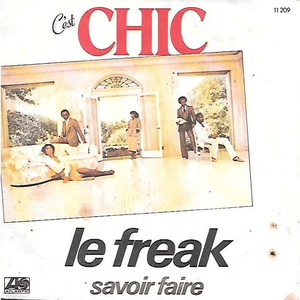 Le Freak / Savior Faire by Chic