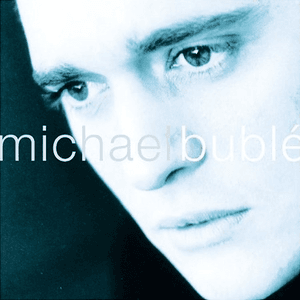 Michael Buble by Michael Bublé