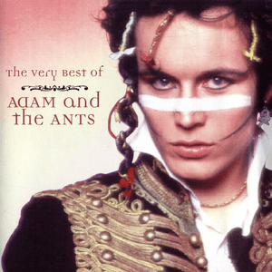 The Very Best of Adam and the Ants by Adam & The Ants