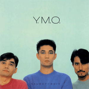 NAUGHTY BOYS & INSTRUMENTAL by Yellow Magic Orchestra