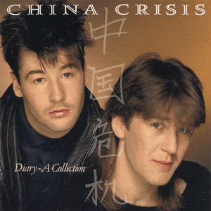 Diary: A Collection by China Crisis