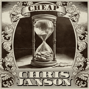 Cheap by Chris Janson