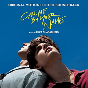 Call Me By Your Name (Original Motion Picture Soundtrack) by F.R. David