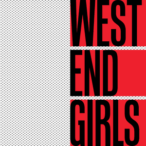 West End Girls by Sleaford Mods