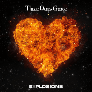 EXPLOSIONS by Three Days Grace
