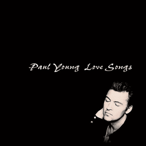 Love Songs by Paul Young