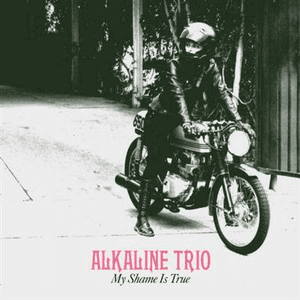 My Shame Is True (Deluxe Edition) by Alkaline Trio