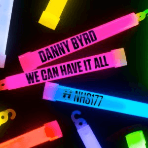 We Can Have It All by Danny Byrd