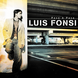 Paso A Paso by Luis Fonsi