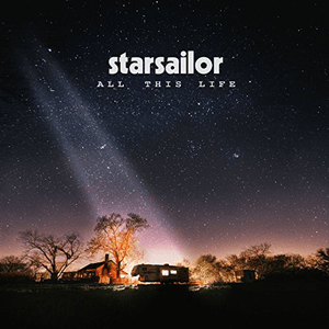All This Life (Deluxe) by Starsailor