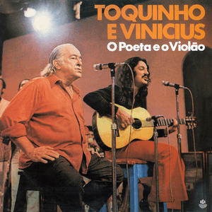 O Poeta e o Violão by Toquinho