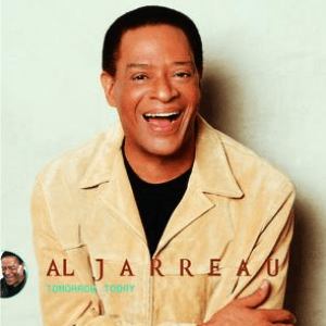Tomorrow Today by Al Jarreau