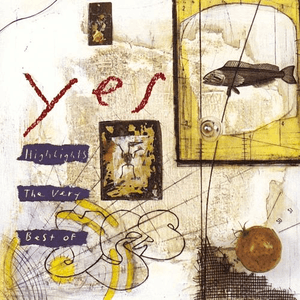 Highlights - The Very Best of Yes by Yes