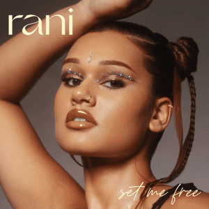 Set me free by RANI