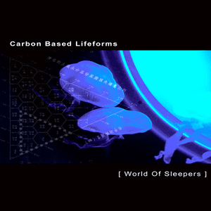 World of Sleepers by Carbon Based Lifeforms