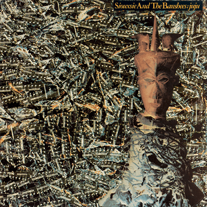 Juju by Siouxsie and the Banshees