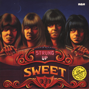 Strung Up (New Extended Version) by Sweet
