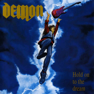 Hold on to the Dream by Demon