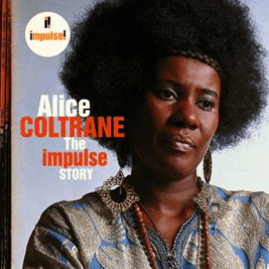 The Impulse Story by Alice Coltrane
