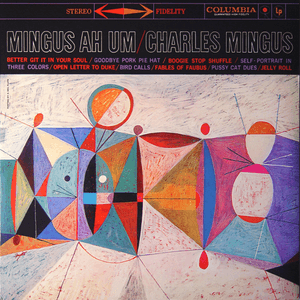 Mingus Ah Um by Charles Mingus