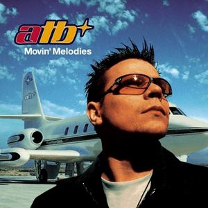 Movin' Melodies by ATB