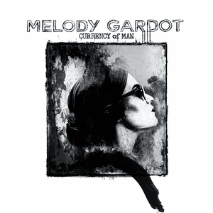 Currency of Man by Melody Gardot