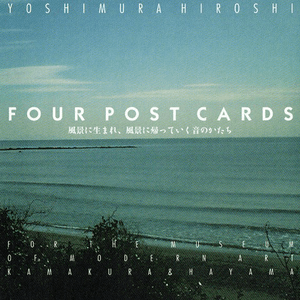 Four Post Cards by Hiroshi Yoshimura