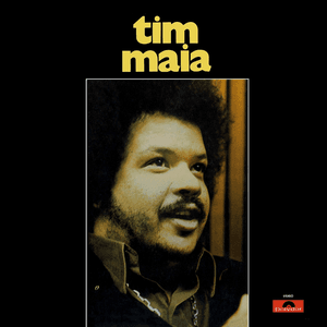 Tim Maia 1972 by Tim Maia