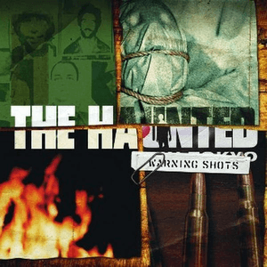 Warning Shots by The Haunted