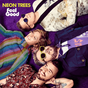 Feel Good by Neon Trees