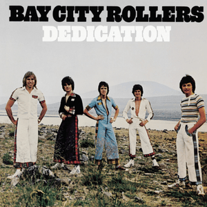 Dedication by Bay City Rollers