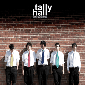 Complete Demos by Tally Hall