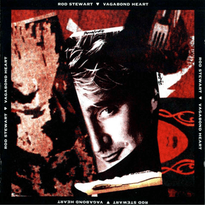 Vagabond Heart (Expanded Edition) by Rod Stewart