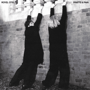 Pratts & Pain by Royel Otis
