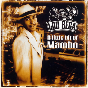 Mambo No. 5 by Lou Bega